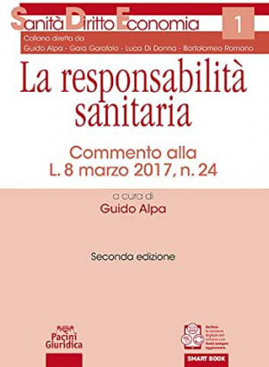 La responsabilità sanitaria  - Seconda edizione