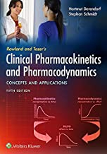 Rowland and Tozer's Clinical Pharmacokinetics and Pharmacodynamics: Concepts and Applications Fifth edition