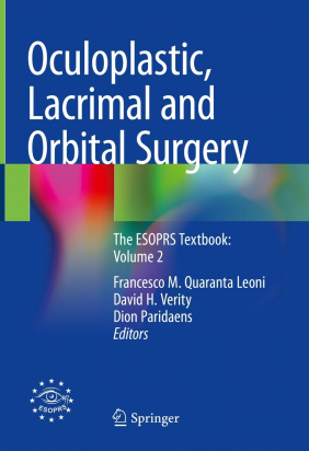 Oculoplastic, Lacrimal and Orbital Surgery. The ESOPRS Textbook: Volume 2