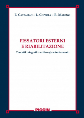 Fissatori Esterni e Riabilitazione