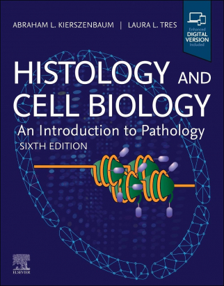 Histology and Cell Biology, 6th Edition