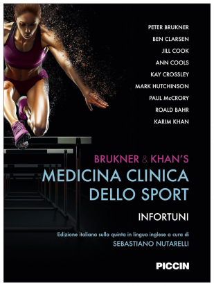 Brukner & Khan’s Medicina clinica dello sport. Infortuni