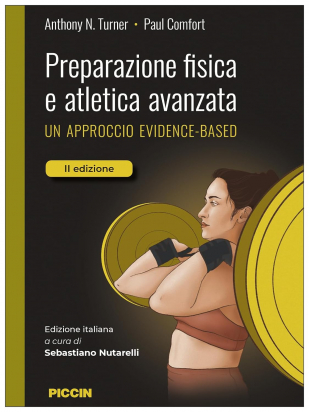 Preparazione Fisica e Atletica Avanzata. Un approccio evidence-based