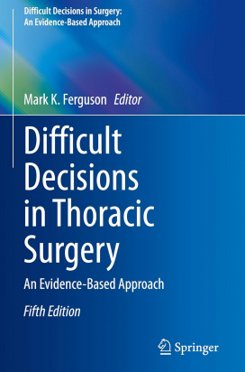 Difficult Decisions in Thoracic Surgery