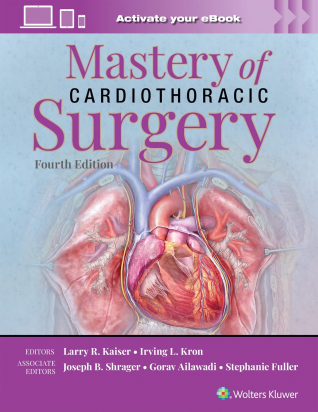 Mastery of Cardiothoracic Surgery, Fourth edition