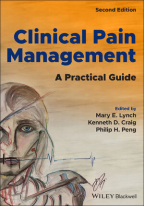 Clinical Pain Management: A Practical Guide, 2nd Edition