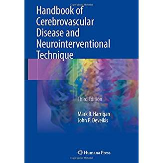 Handbook of Cerebrovascular Disease and Neurointerventional Technique