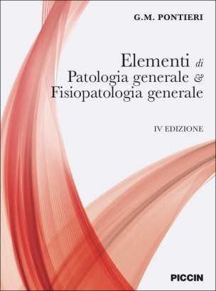 Elementi di Patologia generale e Fisiopatologia generale