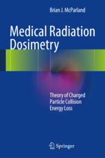 Medical Radiation Dosimetry