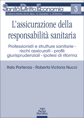 L’Assicurazione della Responsabilità Sanitaria