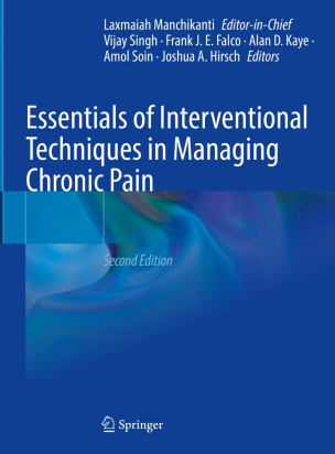 Essentials of Interventional Techniques in Managing Chronic Pain 2nd edition