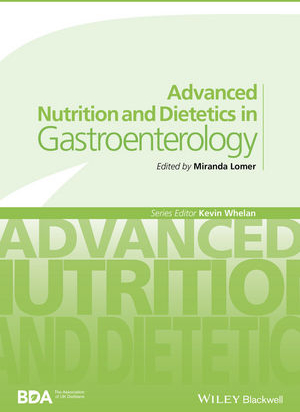 Advanced Nutrition and Dietetics in Gastroenterology