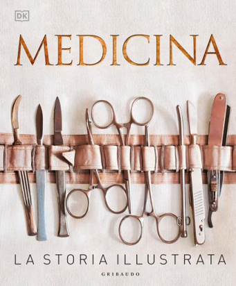 Medicina. La storia illustrata