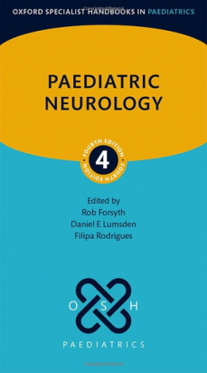 Paediatric Neurology, Fourth Edition