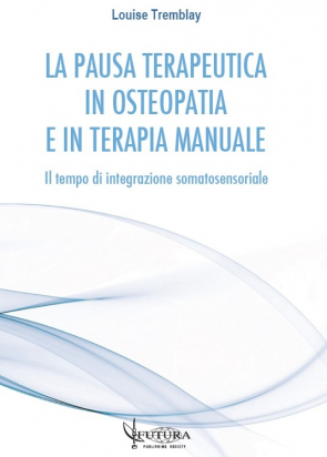 La Pausa Terapeutica in Osteopatia e in Terapia Manuale