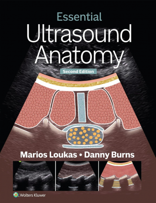 Essential Ultrasound Anatomy Second edition