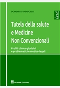 Tutela della salute e Medicine Non Convenzionali