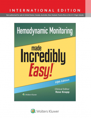 Hemodynamic Monitoring Made Incredibly Easy! Fifth edition