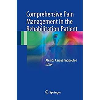 Comprehensive Pain Management in the Rehabilitation Patient