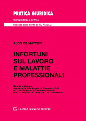 Infortuni sul Lavoro e Malattie Professionali - Quarta Edizione