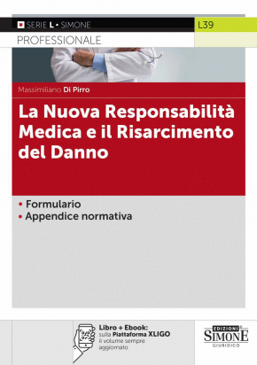 La nuova Responsabilità Medica e il Risarcimento del Danno – L39