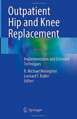 Outpatient Hip and Knee Replacement