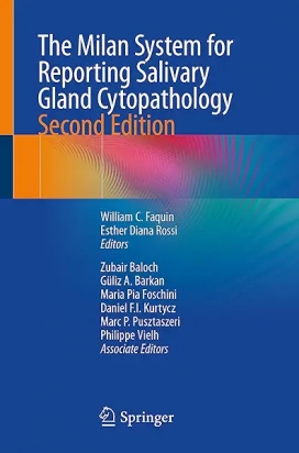 The Milan System for Reporting Salivary Gland Cytopathology, Second Edition