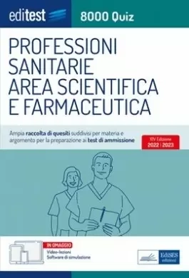 Test Professioni Sanitarie e Area farmaceutica 2022: raccolta di 8.000 quiz