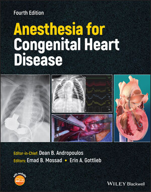 Anesthesia for Congenital Heart Disease, 4th Edition