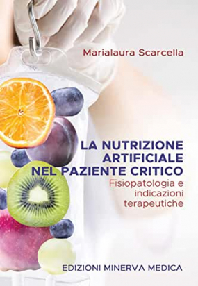 La Nutrizione Artificiale nel Paziente Critico